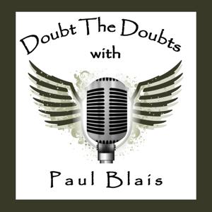Doubt The Doubts | Crazy Cool People Sharing Great Tips, Tactics, & Tools