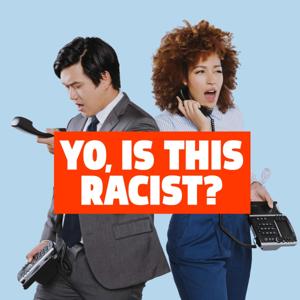 Yo, Is This Racist? by Andrew Ti, Tawny Newsome