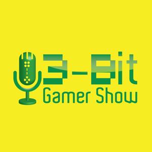 3-Bit Gamer Show by The 3-bit Gamer Show