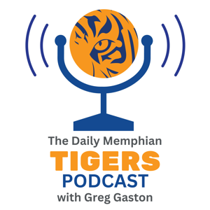 The Daily Memphian Tigers Podcast with Greg Gaston by The Daily Memphian