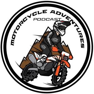 Bend Motorcycle Adventures Podcast by Jon Beaver:  Off-Road, Dual Sport and Motorcycle Adventurer