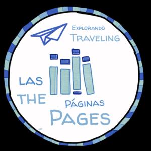 Explorando Las Páginas | Traveling the Pages