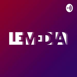 Les podcasts du Média by Le Média