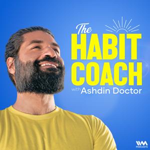 The Habit Coach with Ashdin Doctor by IVM Podcasts