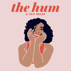 The Hum: A TGIT Recap