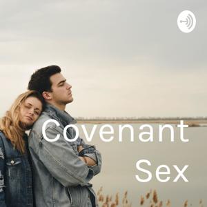 Covenant Sex by Dr. Anthony Hughes