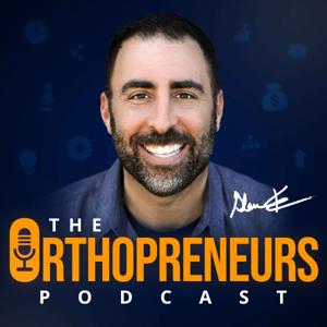 The Orthopreneurs Podcast with Dr. Glenn Krieger by Dr. Glenn Krieger