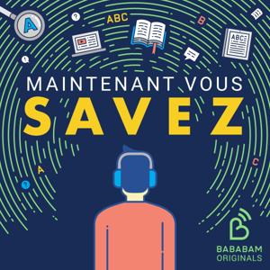 Maintenant, vous savez by Bababam