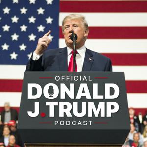 Donald J Trump Podcast by Trump For President