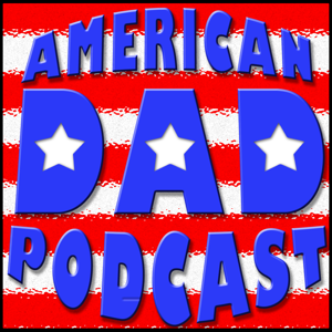 American Dad Podcast