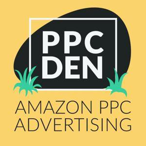The PPC Den: Amazon PPC Advertising Mastery by The PPC Den