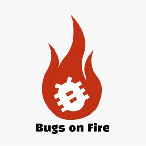 Bugs on Fire