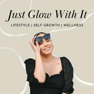 Just Glow With It by Jasmine Shah