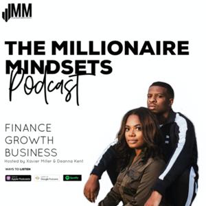 Millionaire Mindsets by Xavier Miller