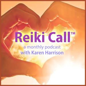Reiki Call podcast by Karen Harrison