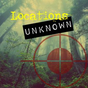 Locations Unknown by Locations Unknown
