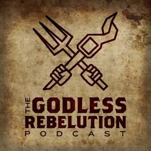 Godless Rebelution by Godless Rebelution