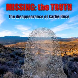 Missing: the Truth