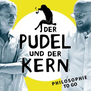 Der Pudel und der Kern - Philosophie to go by Dr. Albert Kitzler und Jan Liepold