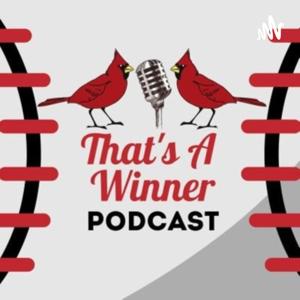 That's A Winner Podcast by That's A Winner Podcast