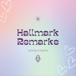 Hallmark Remarks with Emily and Sophia