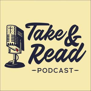 Take & Read Podcast by Chad Warren