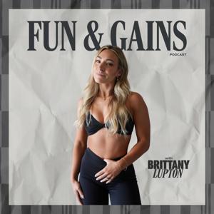 Fun and Gains by Brittany Lupton