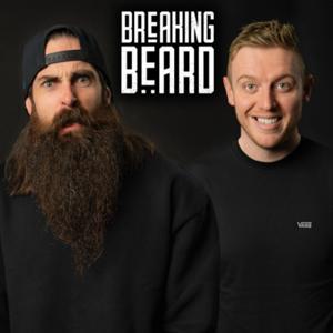Breaking Beard Podcast by BeardMeatsFood and Josh Gudgeon