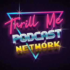 TMPN: Haunters Podcast/Core Memory Unlocked/Zak’s Speakeasy by Thrill Me Podcast Network