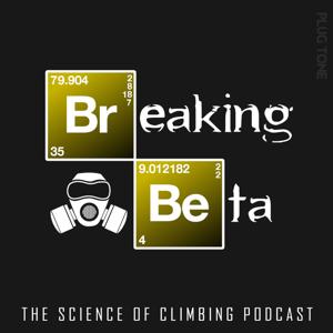 Breaking Beta | The Science of Climbing by Plug Tone Audio | Power Company Climbing