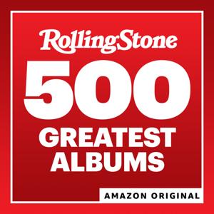 Rolling Stone's 500 Greatest Albums by Rolling Stone | Amazon Music