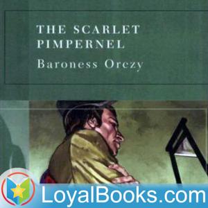 The Scarlet Pimpernel by Emma Orczy