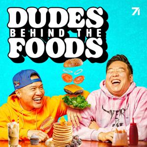 Dudes Behind the Foods with Tim Chantarangsu and David So by Tim Chantarangsu & David So & Studio71