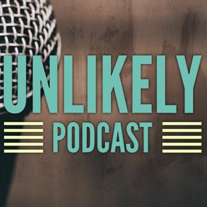 Unlikely Podcast