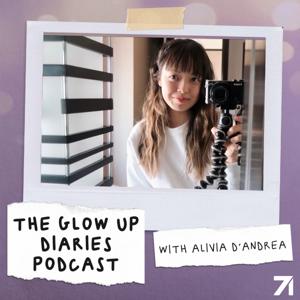The Glow Up Diaries with Alivia D'Andrea by Alivia D'Andrea & Studio71