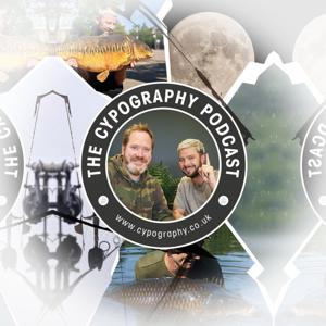 Cypography Carp Fishing Podcast by Cypography