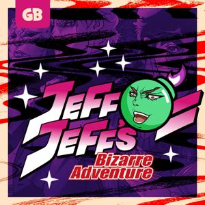 JeffJeff's Bizarre Adventure by Giant Bomb
