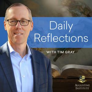 Catholic Daily Reflections by Augustine Institute