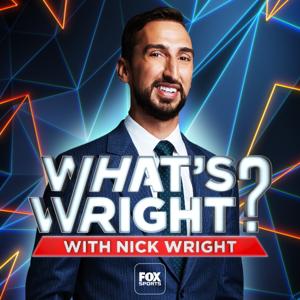 What's Wright? with Nick Wright by FOX Sports