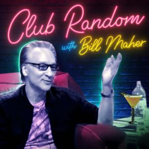 Club Random with Bill Maher by Bill Maher