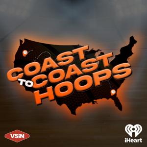 VSiN Coast to Coast Hoops: The College Basketball Betting Podcast by iHeartPodcasts