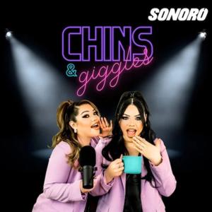 Chins & Giggles by Karina Garcia & Mayra Garcia