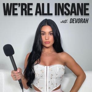 We're All Insane by Devorah Roloff