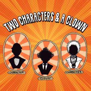 2 Characters and a Clown by Johnny Miles, Jimmy Slonina & RJ Owens