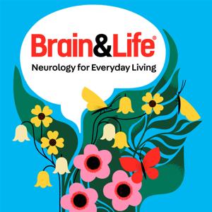 Brain & Life by American Academy of Neurology