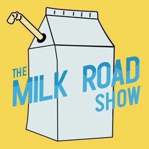 The Milk Road Show
