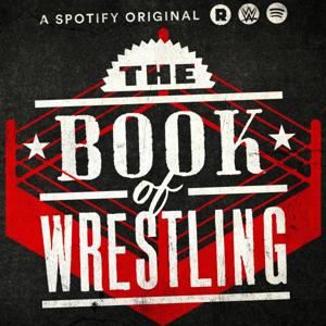 The Book of Wrestling by The Ringer