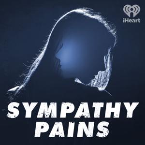 Sympathy Pains by iHeartPodcasts