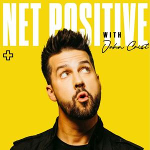 Net Positive with John Crist by John Crist