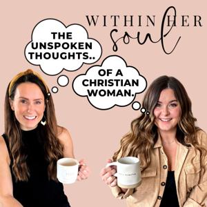 Within Her Soul: The Unspoken Thoughts Of A Christian Woman by Sydney Rhodes & Jordan Vesper